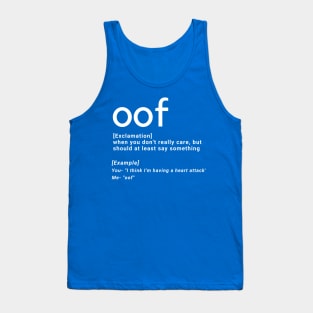 oof Tank Top